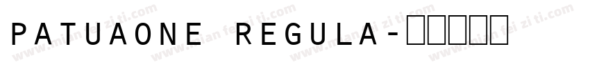 patuaone regula字体转换